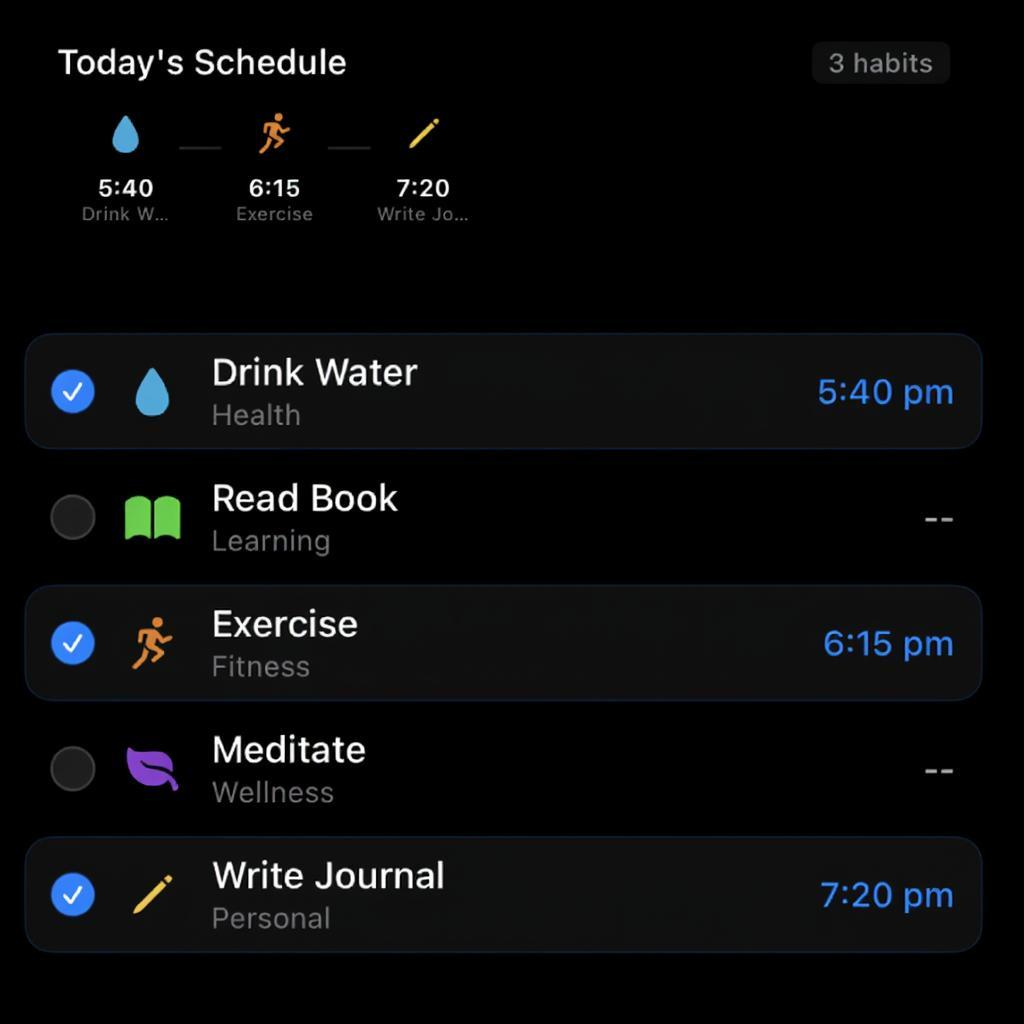 Today's Schedule showing 3 habits with timeline overview and detailed list of daily activities including Drink Water, Exercise, and Write Journal